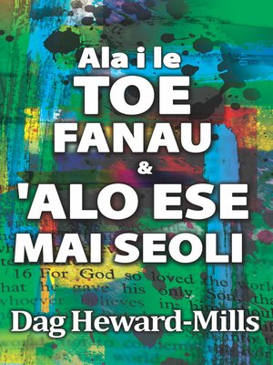 cover image of Ala i le Toe Fanau & 'Alo Ese Mai Seoli
